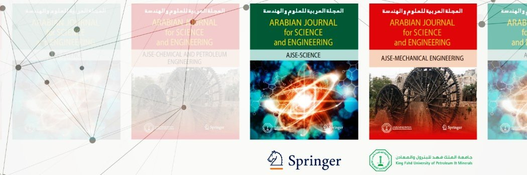 Arabian Journal for Science and Engineering's banner