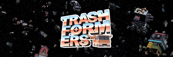 trashformersnft Profile Banner