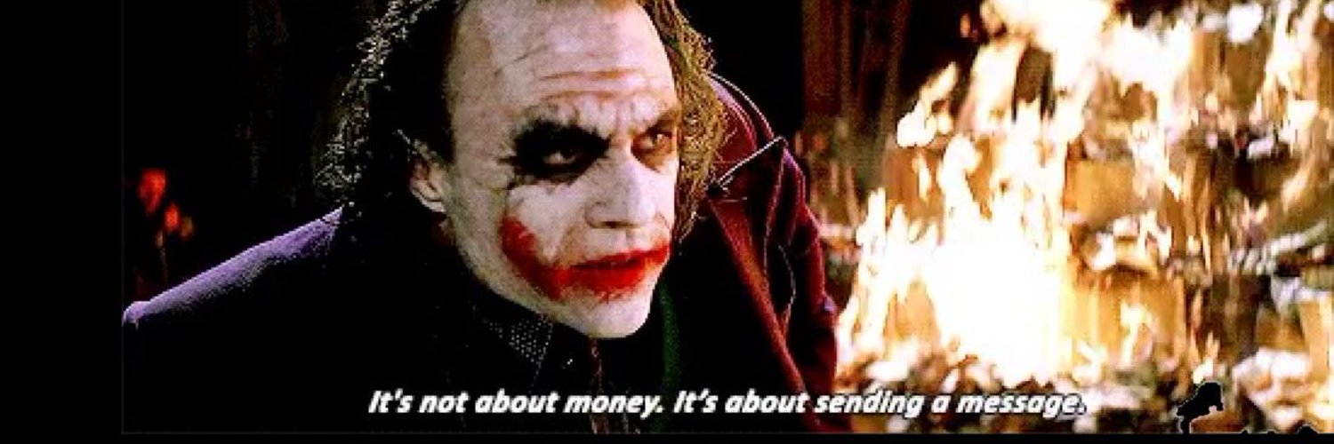 Its a message. Its not about money. I have a dream. Its not about money. главное, чтоб дошло послание джокер.