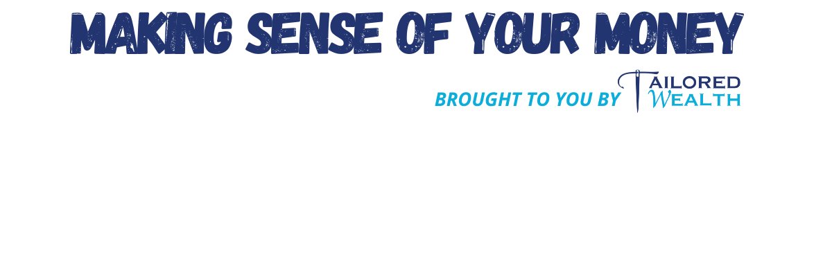 Dan Pascone | MakingSenseOfYourMoney.com banner