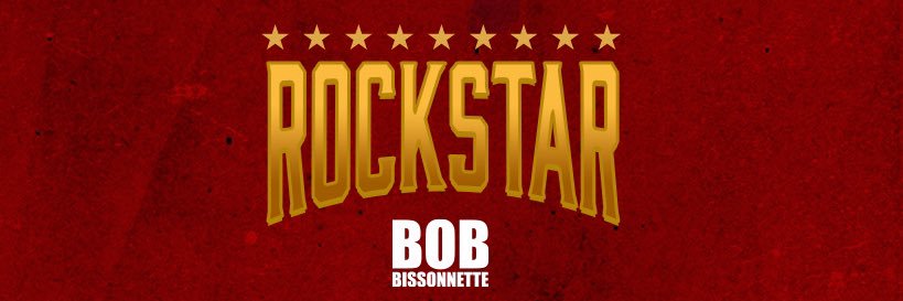 Bob Bissonnette ROCKSTAR banner