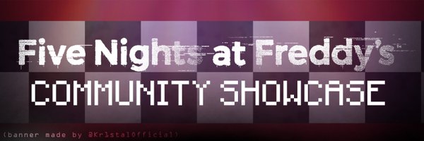 Five Nights at Freddy's Community Showcase Profile Banner