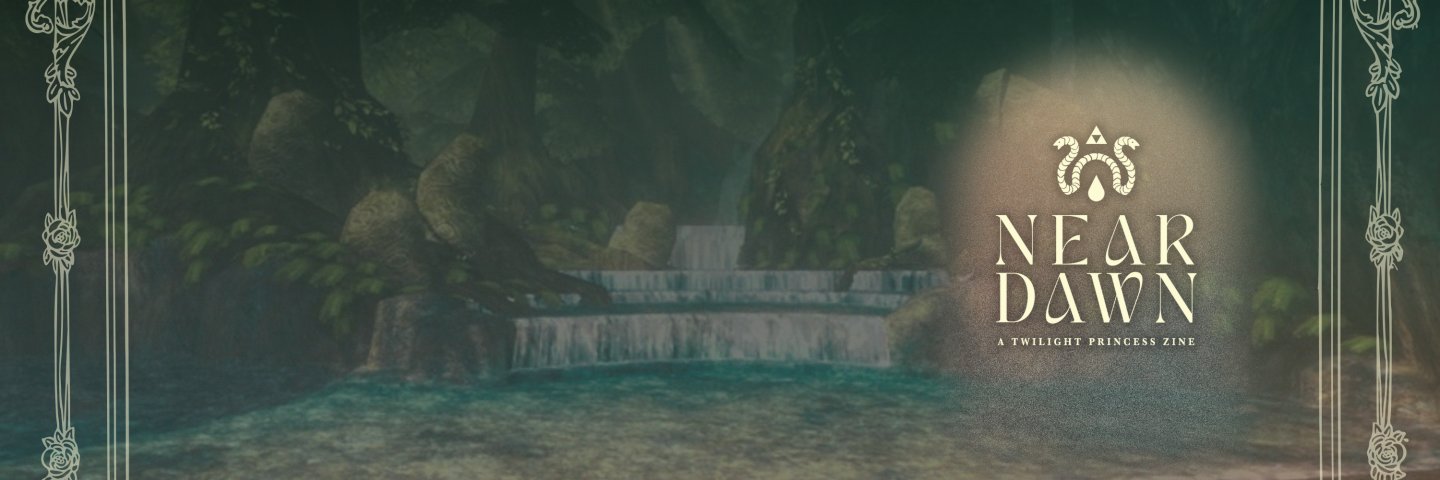 Near Dawn: a Twilight Princess Zine's banner
