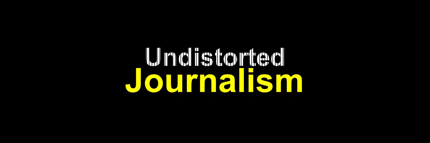 Undistorted Journalism banner