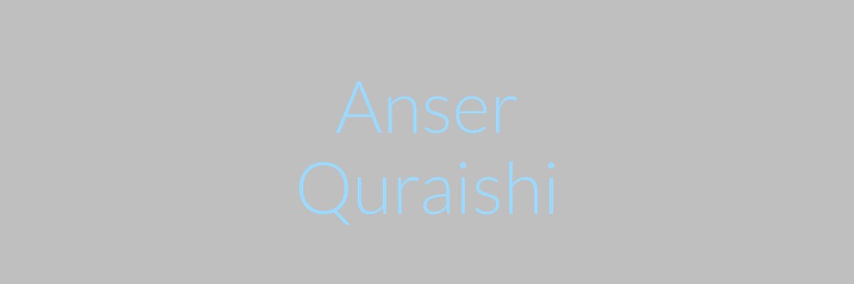 Anser Quraishi banner