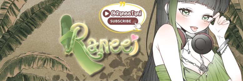 Ranee💀🍌ตานี『VTG』 banner