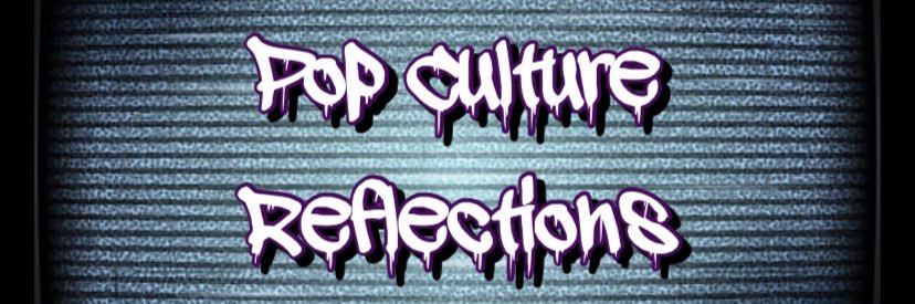 Pop Culture Reflections Podcast's banner
