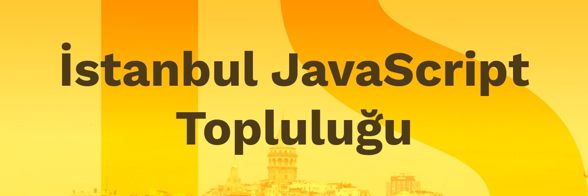İstanbul JavaScript Topluluğu banner