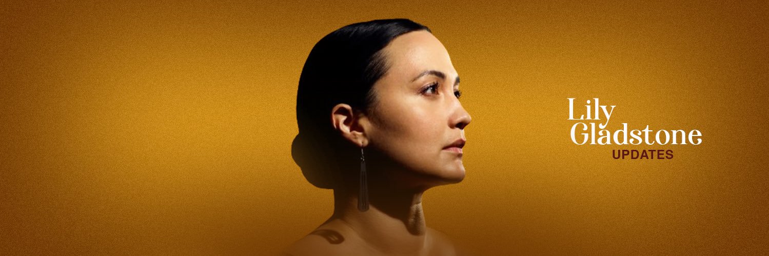 Lily Gladstone Updates banner