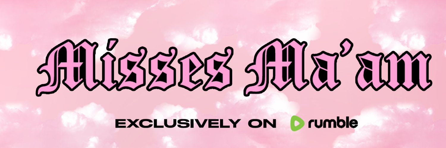 MissesMa'am's banner