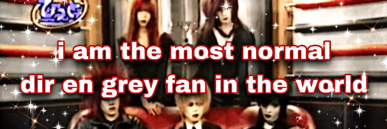 ✨DIR EN GREY AFFIRMATIONS✨ banner