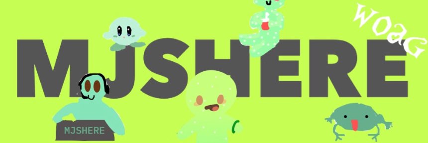 Mjshere on Twitch banner