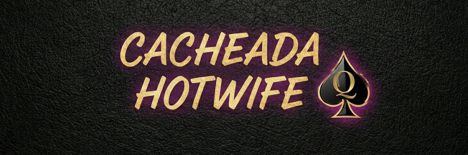 Cacheada Hotwife ♠️ banner