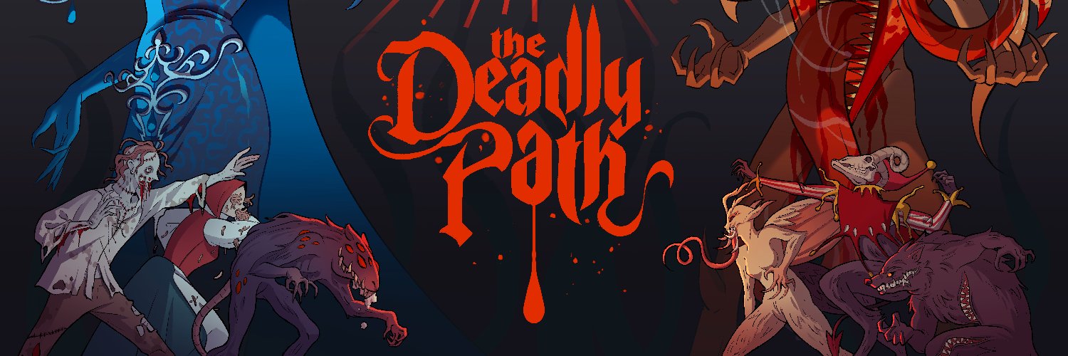 The Deadly Path 💀 OUT NOW banner