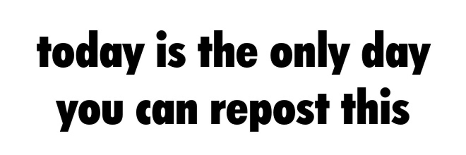 Only Day You Can Repost's banner