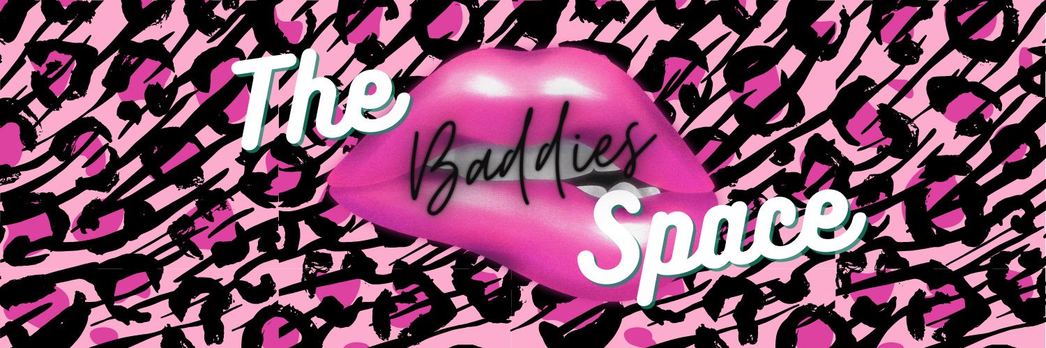 The Baddies Space's banner