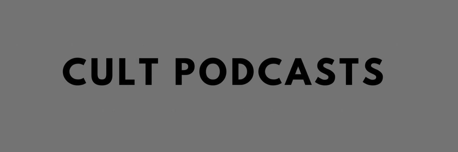 Cult Podcasts's banner