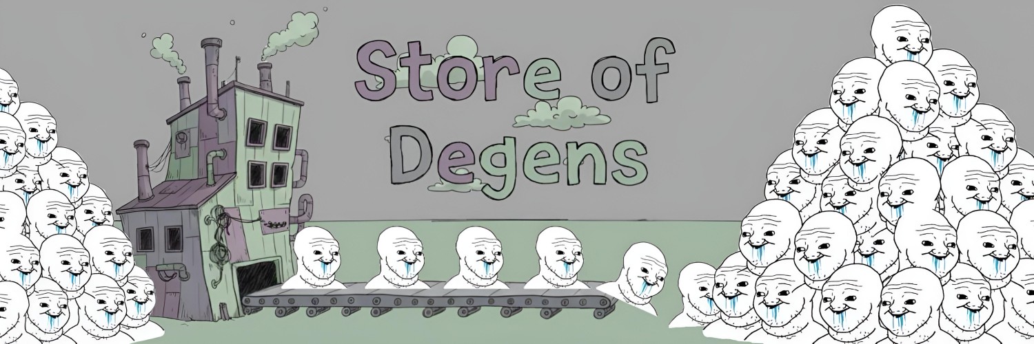 Store of Degens (@x_StoreOfDegens) / Posts / X