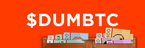 $DUMBTC Profile Banner