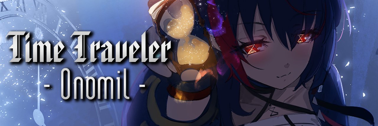 Onomil⌛️🐱 Vtuber | "Time Traveler" SONG OUT NOW!'s banner