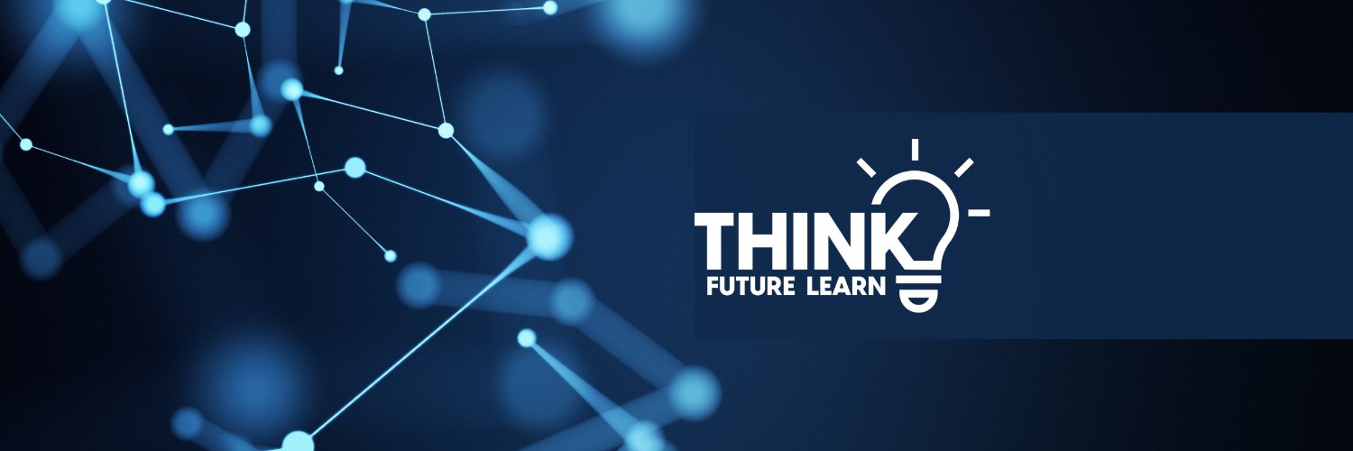 Think Future Learn Profile Banner