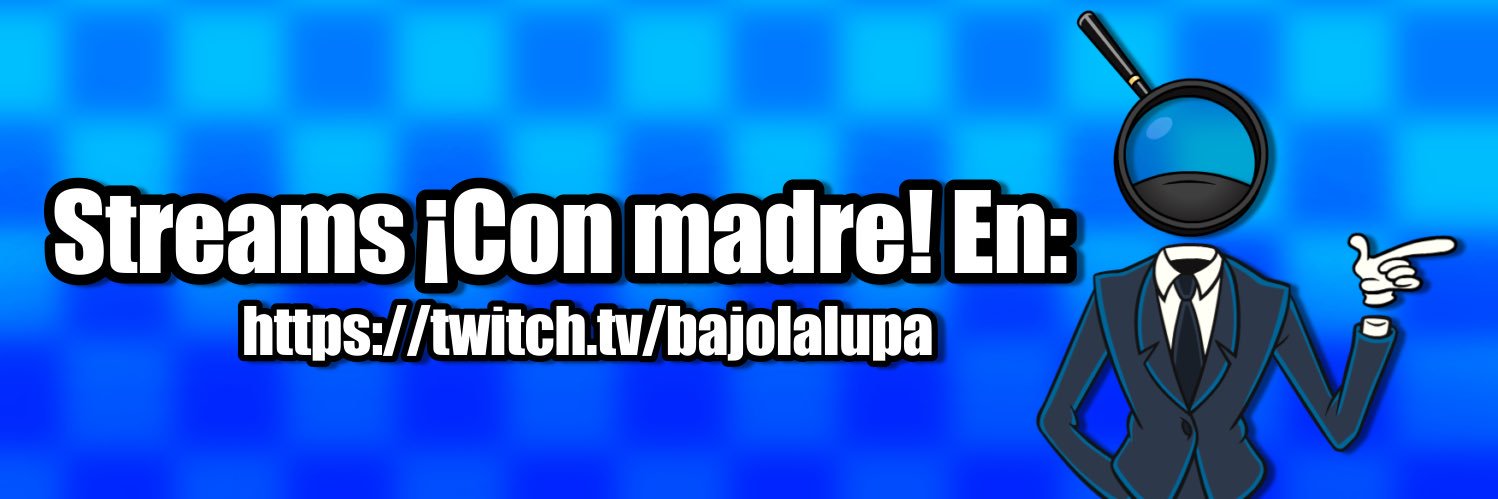 Tristán Sosa | Ocio 🔎 TWITCH: BajoLaLupa's banner