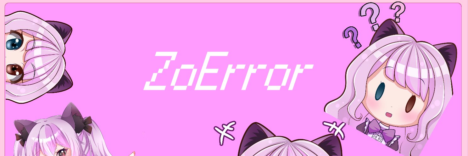 Z0Error - 🧨 Vtuber 🧨 banner
