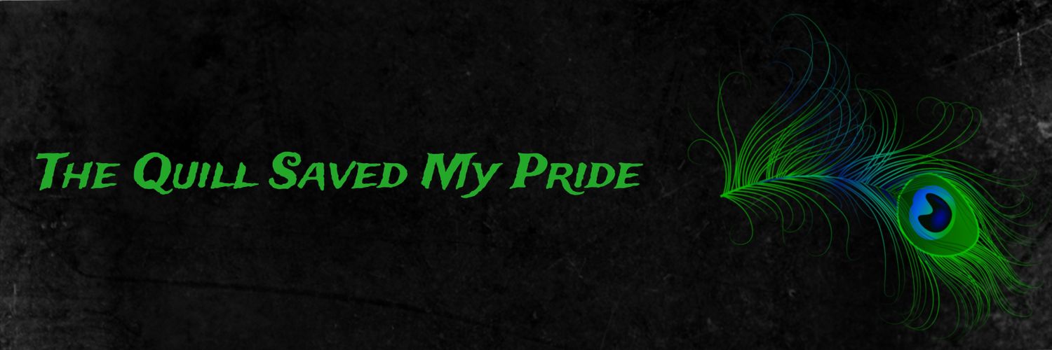 The Quill Saved My Pride banner