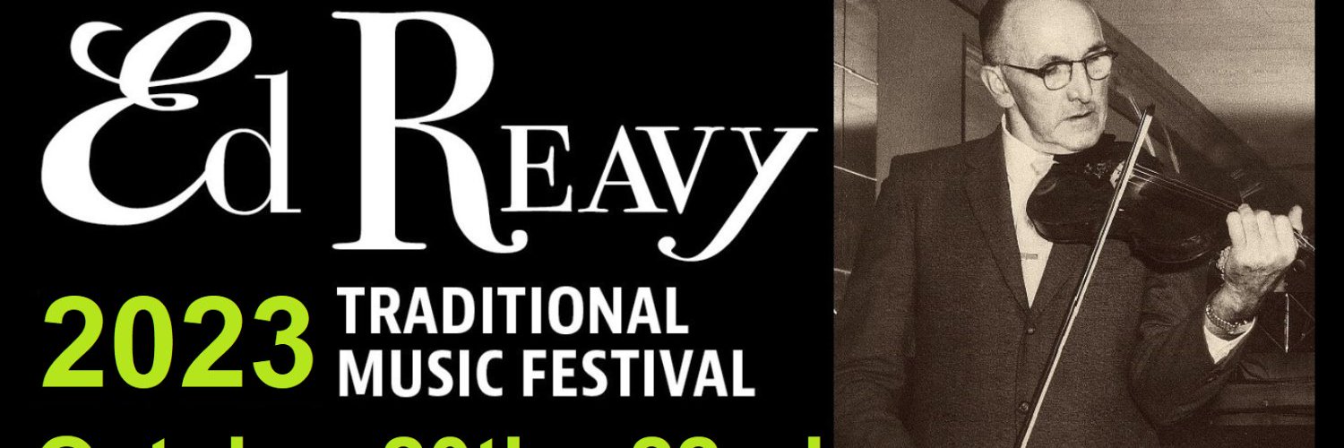 Ed Reavy Traditional Music Festival Profile Banner