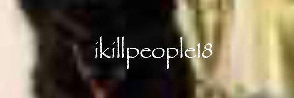 IKILLPEOPLE18 Profile Banner