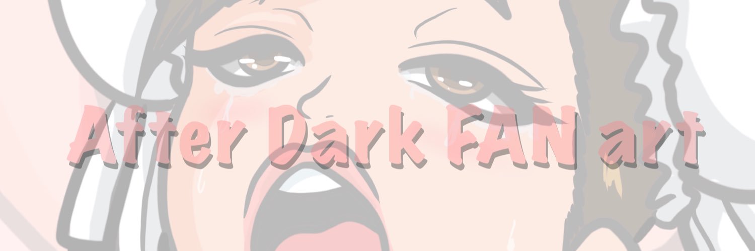 After Dark 🔞 FanArtz (@AfterDarkFANart) / Posts / X