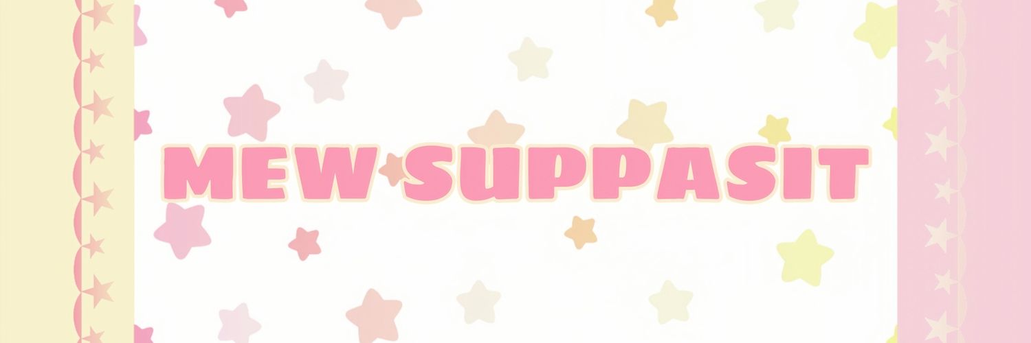 ALL FOR MEW SUPPASIT CHINA GROUP banner