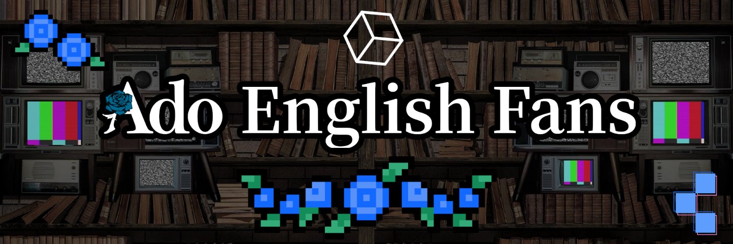 🪻 Ado English Fans banner