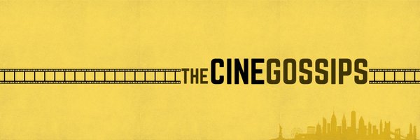 TheCineGossips Profile Banner