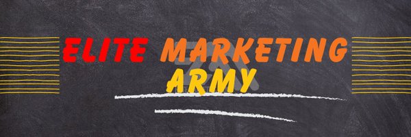 Elite Marketing Army⭐ Profile Banner