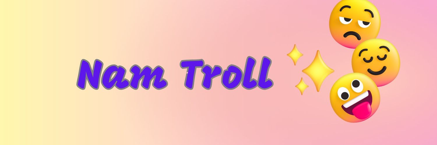 Nam troll 😆 banner