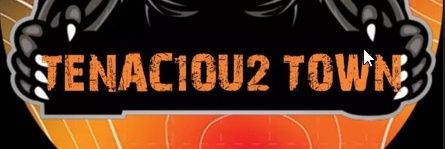 Tenacious Town banner