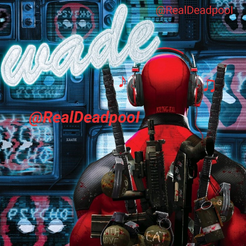 Wade W. Wilson - III (@PoolOfX4ce) / Posts / X