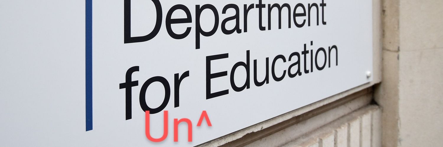 Department For UnEducation banner