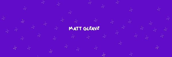 Matt Gleave Profile Banner