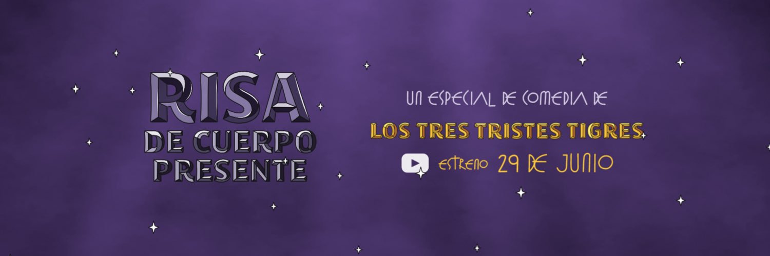 Los Tres Tristes Tigres banner