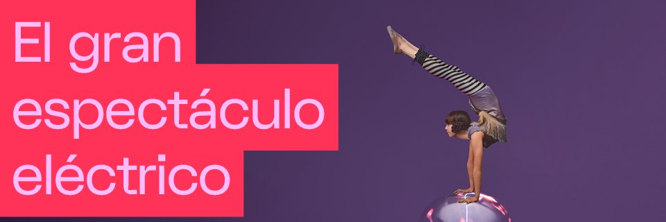 Gran Espectáculo Eléctrico banner