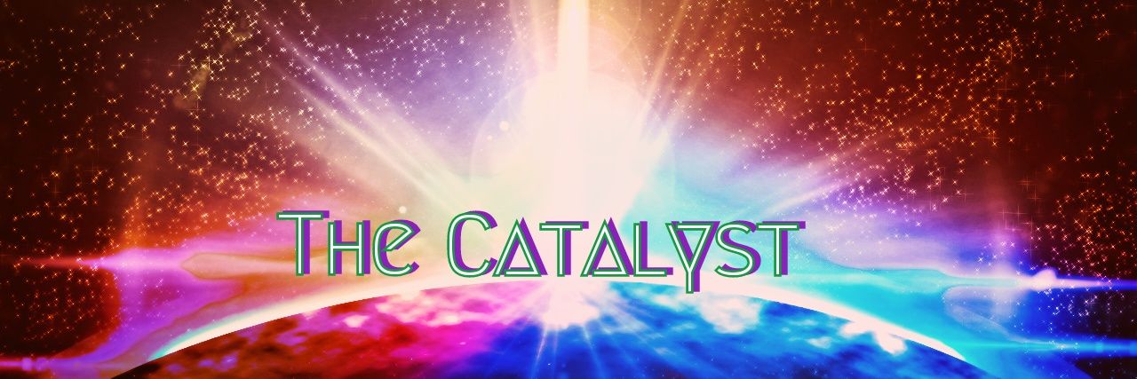 The Catalyst banner
