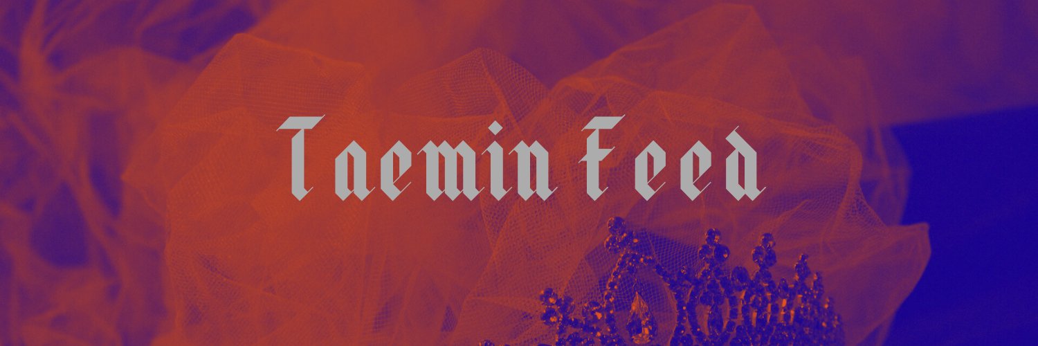 TAEMIN FEED 🎭 VEIL ARENA TOUR's banner