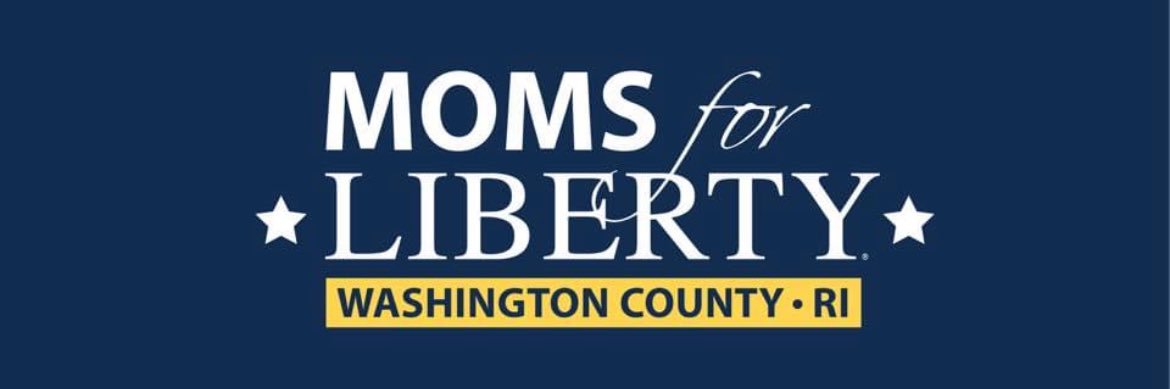 Moms for Liberty, Washington County - RI's banner