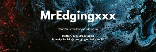 MrEdgingxxx Profile Banner