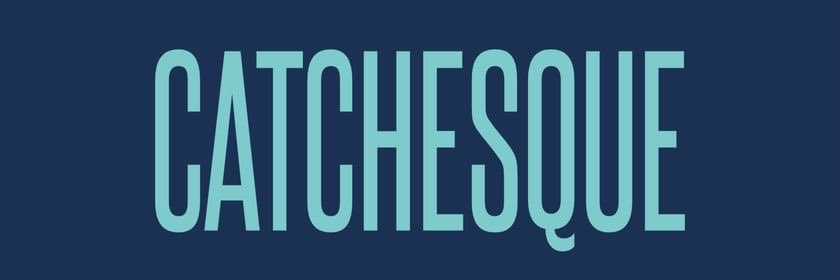 Catchesque banner