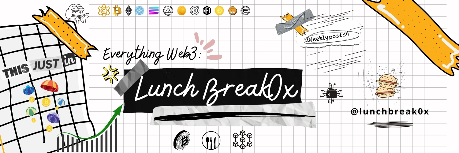 LunchBreak0x banner