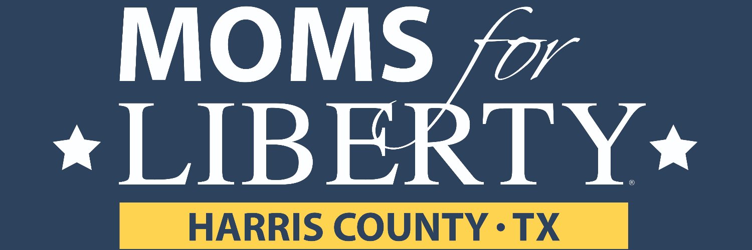 Moms for Liberty-Harris County Texas's banner