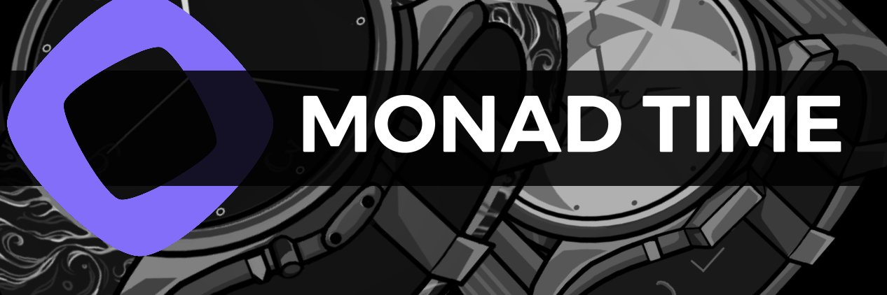 Monad Time (mainnet arc) banner
